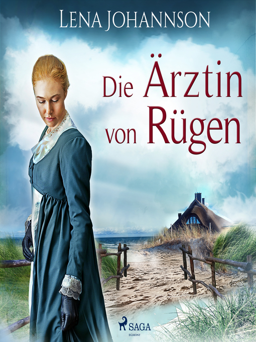 Title details for Die Ärztin von Rügen by Lena Johannson - Available